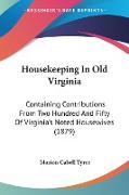 Housekeeping In Old Virginia