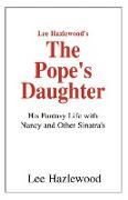 Lee Hazlewood's the Pope's Daughter