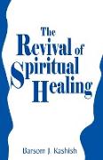 The Revival of Spiritual Healing