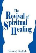 The Revival of Spiritual Healing