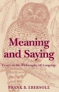Meaning and Saying