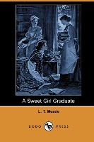 A Sweet Girl Graduate (Dodo Press)
