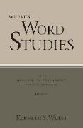 Wuest's Word Studies from the Greek New Testament for the English Reader, vol. 1