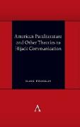 American Paraliterature and Other Theories to Hijack Communication