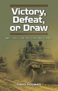Victory, Defeat, or Draw: Battlefield Decision in the Arab-Israeli Conflict, 1948-1982