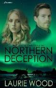 Northern Deception