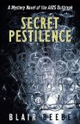 Secret Pestilence