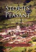 Stories of a Peasant from La Merced del Play N