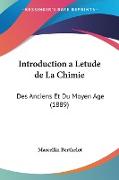 Introduction a Letude de La Chimie