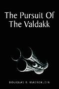 The Pursuit of the Valdakk
