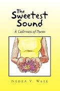 The Sweetest Sound