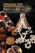Chocolata, Pieces of My Life