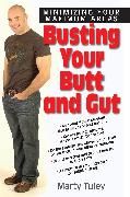 Busting Your Butt and Gut
