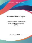 Notes On Church Organs