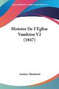 Histoire De L'Eglise Vaudoise V2 (1847)
