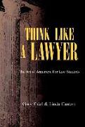 Think Like a Lawyer