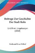 Beitrage Zur Geschichte Der Stadt Koln