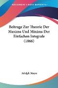 Beitrage Zur Theorie Der Maxima Und Minima Der Einfachen Integrale (1866)