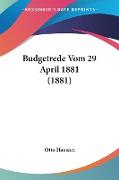 Budgetrede Vom 29 April 1881 (1881)