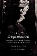 I Like the Depression