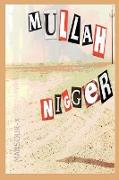 Mullah Nigger