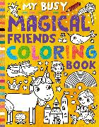 My Busy Magical Friends Coloring Book