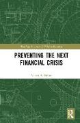 Preventing the Next Financial Crisis