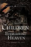 Children of an Everlasting Heaven