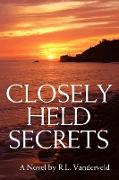 Closely Held Secrets