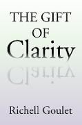 The Gift of Clarity
