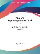 Atlas Der Krystallregeneration, Book 3