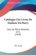 Catalogue Des Livres De Madame Du Barry