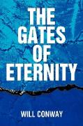 The Gates of Eternity