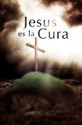 Jesus Es La Cura