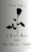 A Black Rose for the Angels' Share
