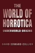 The World of Horrotica