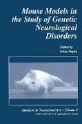 Mouse Models in the Study of Genetic Neurological Disorders