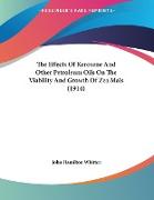 The Effects Of Kerosene And Other Petroleum Oils On The Viability And Growth Of Zea Mais (1914)