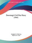 Downing's Civil War Diary (1916)