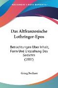 Das Altfranzosische Lothringer-Epos