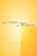 Scholarly Poems Overflowing with Wisdom