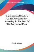 Classification Of A Few Of The New Remedies According To The Parts Of The Body Acted Upon