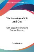 The Functions Of Si And Qui