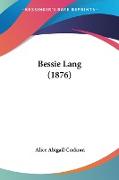 Bessie Lang (1876)