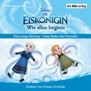 Die Eiskönigin - Wie alles begann