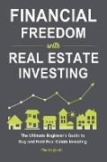 Financial Freedom with Real Estate Investing