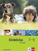 Einblicke Biologie. Schülerbuch 7.-9. Schuljahr. Ausgabe für Rheinland-Pfalz