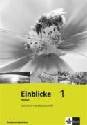 Einblicke Biologie 1. 5./6. Schuljahr. Lehrerband. Für Hauptschulen. Ausgabe für Nordrhein-Westfalen