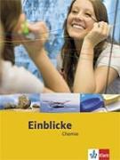 Einblicke Chemie. Schülerbuch 8.-10. Schuljahr. Ausgabe für Hessen