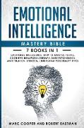 Emotional Intelligence Mastery Bible